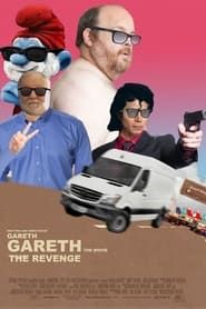 Gareth The Movie: The Revenge series tv