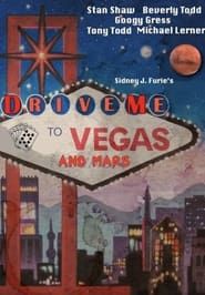 Drive Me to Vegas and Mars 2018 streaming