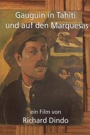Gauguin à Tahiti et aux Marquises series tv