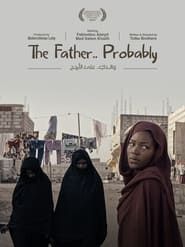 The Father, Probably series tv