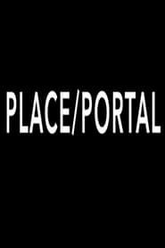 Place/Portal series tv