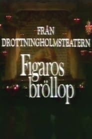 watch Figaros bröllop