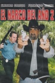 El narco del año 2 series tv