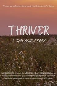 Thriver: A Survivor Story series tv