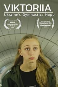 Viktoriia: Ukraine's Gymnastics Hope series tv