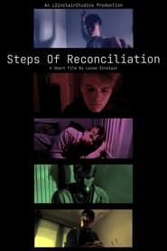 Steps Of Reconciliation series tv