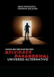 Paranormal Activity: Alternate Universe series tv