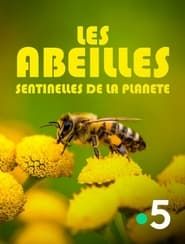 Les abeilles, sentinelles de la planète series tv