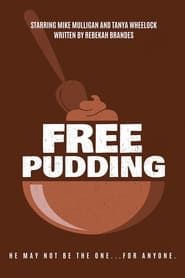Free Pudding series tv