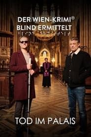 Blind ermittelt: Tod im Palais series tv