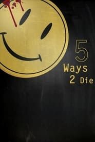 watch 5 Ways 2 Die