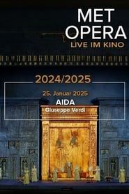 MET Opera: Aida 2025 series tv