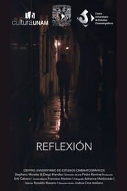 watch Reflexión