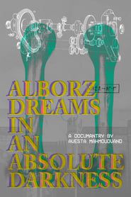 Alborz Dreams in Total Darkness series tv