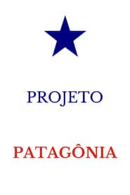 PROJETO PATAGÔNIA (2024)