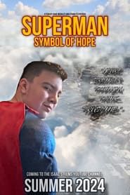 Superman: Symbol of Hope series tv