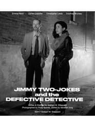 Jimmy Two-Jokes and the Defective Detective series tv