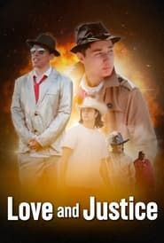 watch Love and Justice