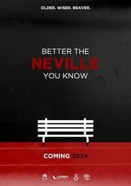 Better the Neville You Know series tv