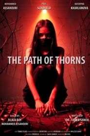 The Path of Thorns Film series tv