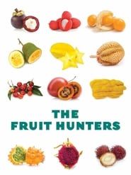 The Fruit Hunters series tv