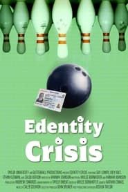 Edentity Crisis series tv