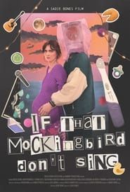 If That Mockingbird Don’t Sing series tv