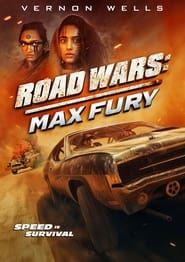 Road Wars: Max Fury series tv