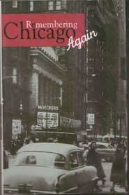 Remembering Chicago Again series tv