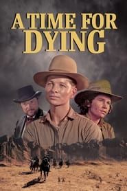 A Time for Dying series tv