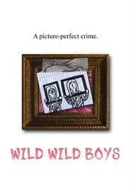 Wild Wild Boys series tv