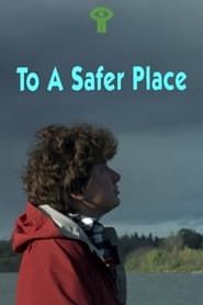 To a Safer Place series tv