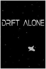 Drift Alone series tv