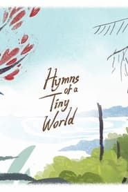 Hymns of a Tiny World - The Birds of New Zealand series tv
