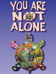 You Are Not Alone series tv