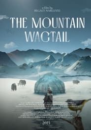 The Mountain Wagtail series tv