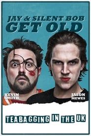 Jay and Silent Bob Get Old: Teabagging in the UK series tv