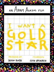 I Want a Gold Star (2024)