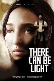 There Can Be Light (2024)