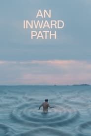 An Inward Path (2024)
