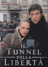 Il tunnel della libertà series tv