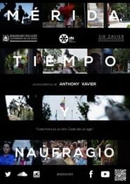 Mérida, Tiempo y Naufragio. series tv