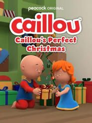 Caillou: Caillou's Perfect Christmas