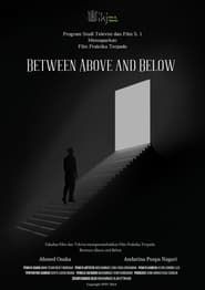 Between Above and Below series tv