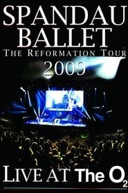 Spandau Ballet: The Reformation Tour 2009 - Live at the O2 series tv