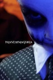 Phantasmagoria series tv