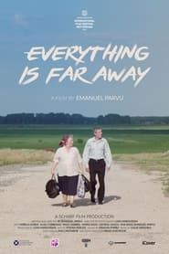Everything Is Far Away series tv