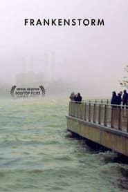FRANKENSTORM: From Across the East River series tv