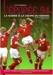 Image L'Épopée 94, la Suisse à la Coupe du monde