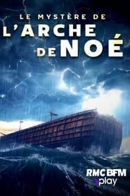 Les mystères de l'arche de Noé series tv